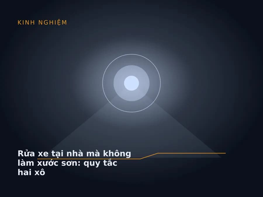 Rửa xe tại nhà mà không làm xước sơn: quy tắc hai xô